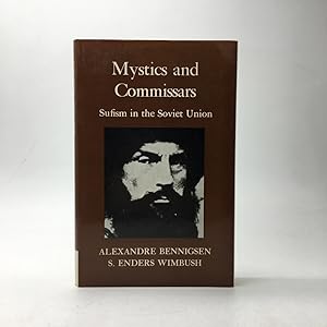 Seller image for MYSTICS AND COMMISSARS: SUFISM IN THE SOVIET UNION. for sale by Any Amount of Books