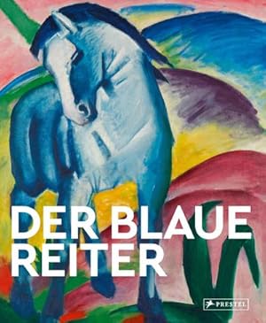 Immagine del venditore per Der Blaue Reiter : Groe Meister der Kunst. Mit zahlreichen Farbabbildungen venduto da AHA-BUCH