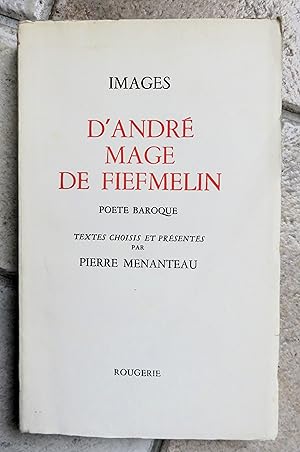 IMAGES d'ANDRE MAGE DE FIEFMELIN poete baroque