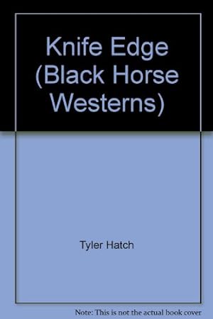 Bild des Verkufers fr Knife Edge (Black Horse Westerns) zum Verkauf von WeBuyBooks