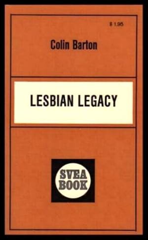 Seller image for LESBIAN LEGACY for sale by WF Sandercombe