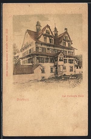 Ansichtskarte Schwyz, Ital Reding`s Haus