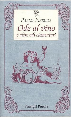 Seller image for ODE AL VINO E ALTRE ODI ELEMENTARI COLLANA LE OCCASIONI for sale by Libreria Rita Vittadello