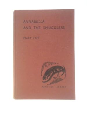 Immagine del venditore per Annabella and the Smugglers venduto da World of Rare Books