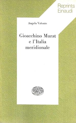 Gioacchino Murat e l'Italia meridionale