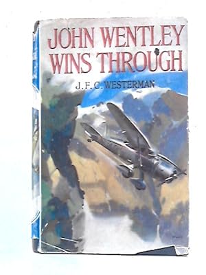 Immagine del venditore per John Wentley Wins Through venduto da World of Rare Books