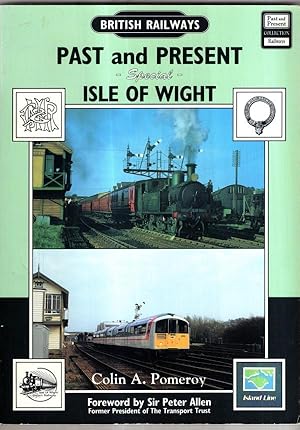 Imagen del vendedor de Isle of Wight (British Railways Past & Present) a la venta por High Street Books
