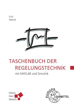 Bild des Verkufers fr Taschenbuch der Regelungstechnik: mit MATLAB und Simulink zum Verkauf von Studibuch