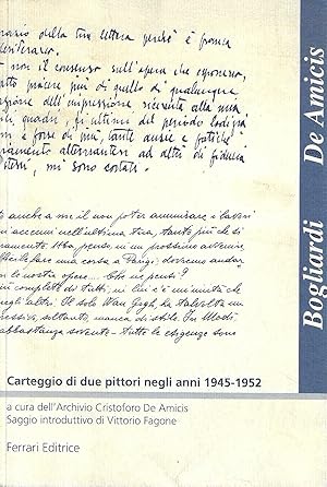 Bogliardi - De Amicis. Carteggio di due pittori negli anni 1945-1952