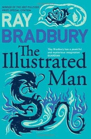 Image du vendeur pour The Illustrated Man: Ray Bradbury mis en vente par WeBuyBooks