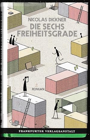 Seller image for Die sechs Freiheitsgrade. Roman for sale by Kultgut