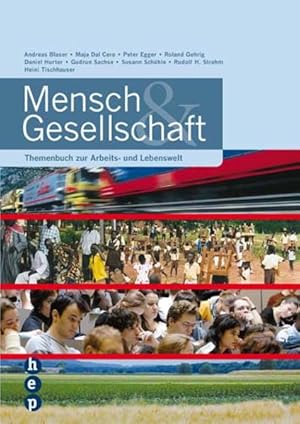 Bild des Verkufers fr Mensch & Gesellschaft: Themenbuch zur Arbeits- und Lebenswelt zum Verkauf von Studibuch
