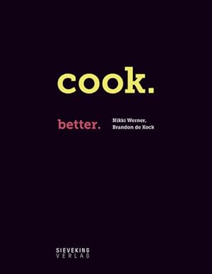 Seller image for cook. better. for sale by Studibuch
