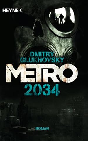 Immagine del venditore per Metro 2034: Roman (Metro-Romane, Band 2) venduto da Studibuch