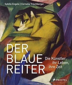 Bild des Verkufers fr Der Blaue Reiter: Die Knstler, ihr Leben, ihre Zeit zum Verkauf von Studibuch