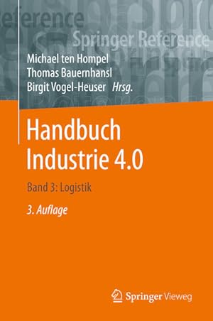 Bild des Verkufers fr Handbuch Industrie 4.0: Band 3: Logistik (Springer Reference Technik) zum Verkauf von Studibuch