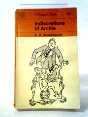 Imagen del vendedor de The Indiscretions of Archie a la venta por World of Rare Books