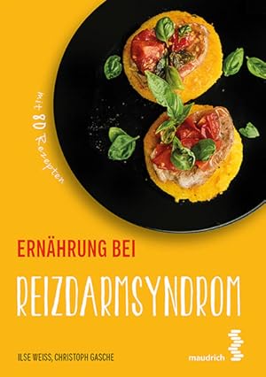 Bild des Verkufers fr Ernhrung bei Reizdarmsyndrom (maudrich.gesund essen): Mit 80 Rezepten zum Verkauf von Studibuch