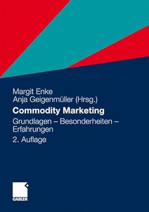 Bild des Verkufers fr Commodity Marketing: Grundlagen - Besonderheiten - Erfahrungen zum Verkauf von Studibuch