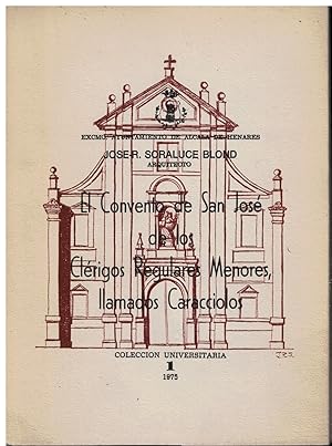 Image du vendeur pour El convento de San Jos de los Clrigos Regulares Menores, llamados Caracciolos mis en vente par Librera Santa Brbara