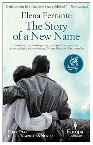 Image du vendeur pour The Story of a New Name: My Brilliant Friend Book 2: Youth: 02 (Neapolitan Quartet, 2) mis en vente par WeBuyBooks