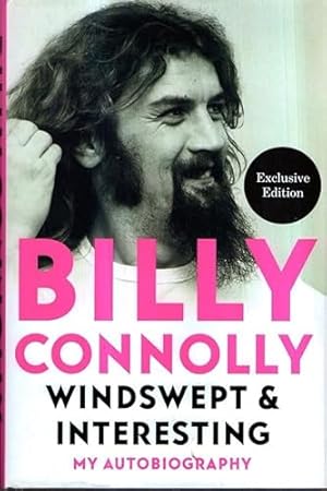 Seller image for Windswept and Interesting, My Autobiography (Exclusive Edition) for sale by WeBuyBooks