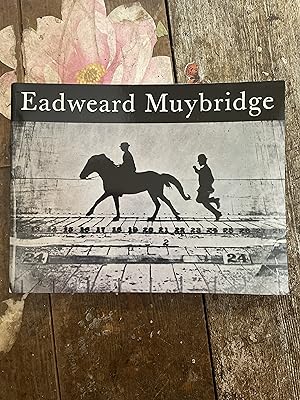 Seller image for Eadweard Muybridge for sale by Mrs Middleton's Shop and the Rabbit Hole
