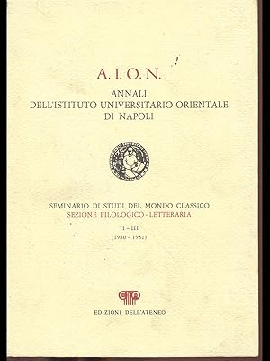 A. I. O. N. - Annali dell'Istituto Universitario Orientale di Napoli II-III (1980-1981)