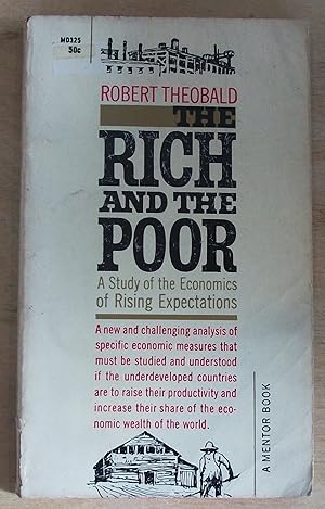 Immagine del venditore per The rich and the poor : a study of the economics of rising expectations venduto da RightWayUp Books