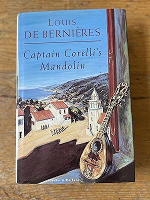 Seller image for Captain Corelli's Mandolin - SIGNED for sale by Mungobooks
