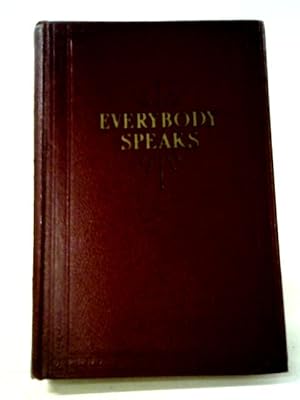 Bild des Verkufers fr Everybody Speaks zum Verkauf von World of Rare Books