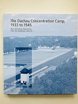 Seller image for The Dachau Concentration Camp, 1933 to 1945 for sale by Cherubz Books