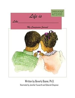 Image du vendeur pour Life Is Like : Companion Journal Life Is Like a Tootsie-roll Lollipop: the Adventures of Sib and Bib mis en vente par GreatBookPrices