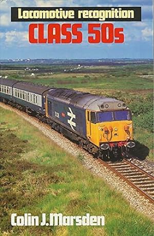 Bild des Verkufers fr Locomotive Recognition: Class 50s zum Verkauf von WeBuyBooks