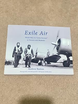 Exile Air: World War II's 'Little Norway' in Toronto and Muskoka