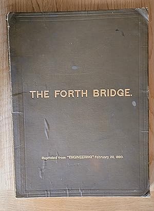 The Forth Bridge. Reprinted from "ENGINEERING," February 28, 1890.