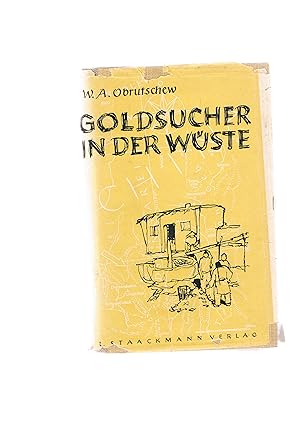 Imagen del vendedor de Goldsucher in der Wste mit Bildern von Joachim Klbel a la venta por manufactura
