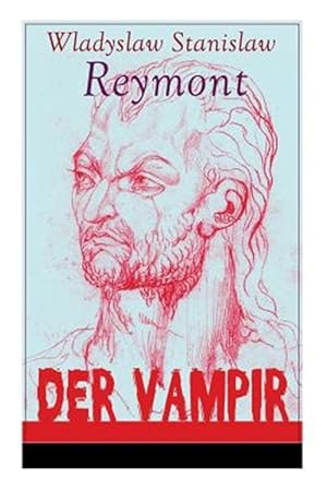 Imagen del vendedor de Der Vampir - Vollst Ndige Deutsche Ausgabe -Language: german a la venta por GreatBookPrices