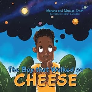 Seller image for Boy That Walked on Cheese for sale by GreatBookPrices