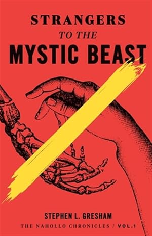 Seller image for Strangers to the Mystic Beast for sale by GreatBookPrices