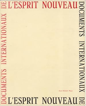 Seller image for Documents Internationaux de l'Esprit Nouveau for sale by Librairie du Bacchanal