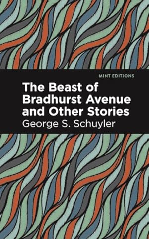 Imagen del vendedor de Beast of Bradhurst Avenue and Other Stories a la venta por GreatBookPrices