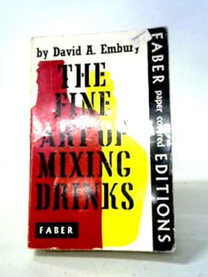 Imagen del vendedor de The Fine Art of Mixing Drinks a la venta por World of Rare Books