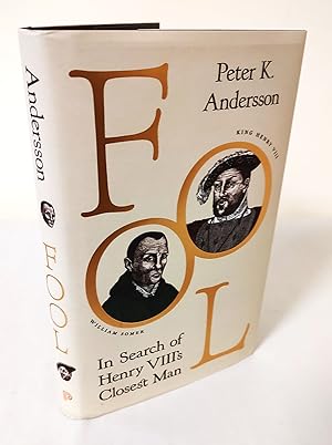 Fool; in search of Henry VIII's closest man