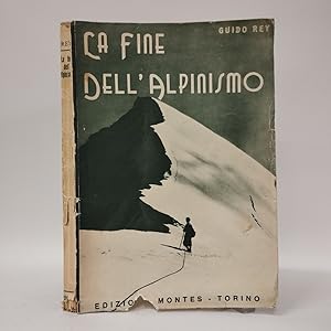 La fine dell' alpinismo