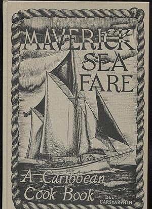 Seller image for Maverick Sea Fare a Caribbean Cook Book for sale by RT Books
