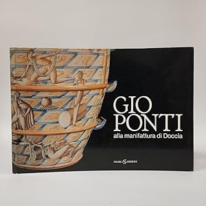 Gio Ponti alla manifattura di Doccia