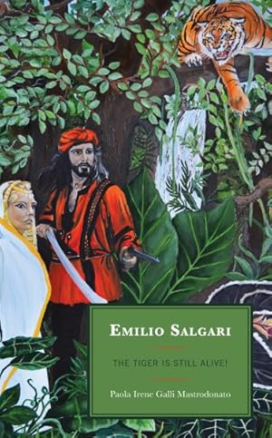 Seller image for Emilio Salgari : The Tiger Is Still Alive! for sale by GreatBookPrices