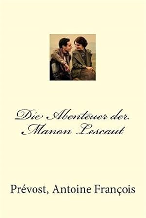 Bild des Verkufers fr Die Abenteuer Der Manon Lescaut -Language: german zum Verkauf von GreatBookPrices