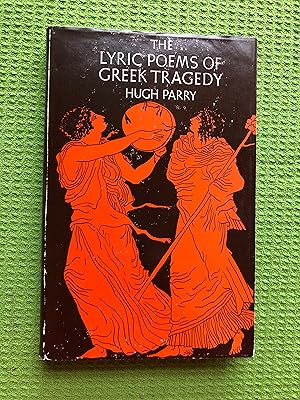 Bild des Verkufers fr The Lyric poems of Greek Tragedy zum Verkauf von Cream Petal Goods